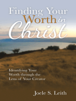 Finding Your Worth in Christ: Identifying Your Worth Through the Lens of Your Creator