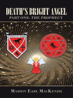 Death's Bright Angel Part One: the Prophecy