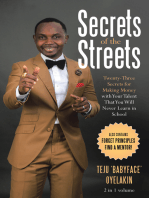 Secrets of the Streets: Twenty-Three Secrets for Making Money with Your Talent That You Will Never Learn in School