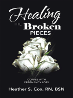 Healing the Broken Pieces: Coping with Pregnancy Loss