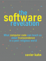 The Software Revelation: What Computer Code Can Teach Us About Transcendence in a Post-Religious World