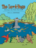 The Luv-A-Bugs: Meeting at the Public Park Pond