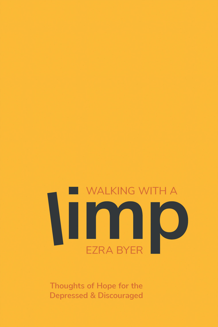 Walking with a Limp by Ezra Byer (Ebook) - Read free for 30 days