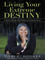 Living Your Extreme Destiny