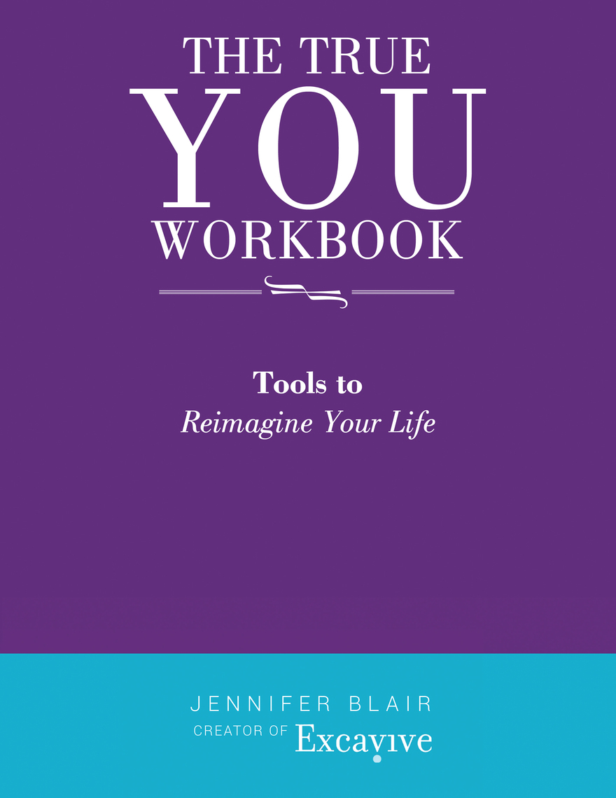 The True You Workbook by Jennifer Blair - Ebook | Everand