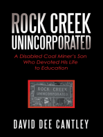 Rock Creek Unincorporated: A Disabled Coal Miner’s Son Who Devoted His Life to Education
