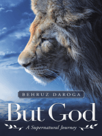 But God: A Supernatural Journey