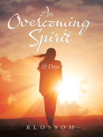 An Overcoming Spirit: 21 Days