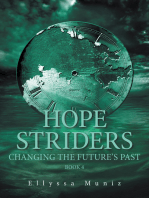 Hope Striders: Changing the Future’s Past