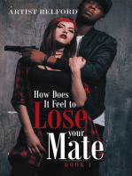 How Does It Feel to Lose Your Mate: Book 1