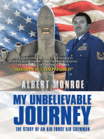 My Unbelievable Journey: The Story of an Air Force Air Crewman