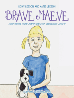 Brave Maeve: A Story to Help Young Children and Grown-Ups Navigate Covid-19