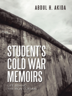 Student’s Cold War Memoirs: Life Behind the Iron Curtain