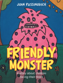 Friendly Monster by Joan Russinovich (Ebook) - Read free for 30 days