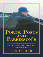 Ports, Posts and Parkinson’s: So You Think You Know Me?