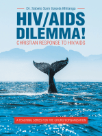Hiv/Aids Dilemma!