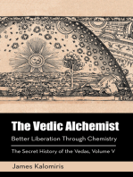 The Vedic Alchemist: Better Liberation Through Chemistry