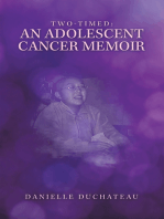 Two-Timed: an Adolescent Cancer Memoir