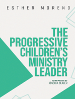 The Progressive Children’s Ministry Leader
