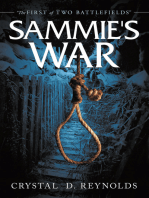 Sammie's War: "The First of Two Battlefields"