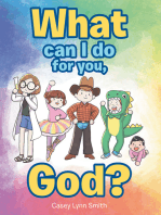 What Can I Do for You, God?