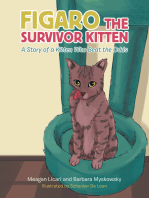 Figaro the Survivor Kitten: A Story of a Kitten Who Beat the Odds