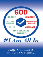 #I Am All In: Fully Committed