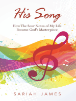 His Song: How the Sour Notes of My Life Became God's Masterpiece