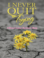 I Never Quit Trying: A Breast Cancer Survivor's Story
