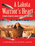 A Lakota Warrior’s Heart: A Book of Poetry About Culture, Life and Love