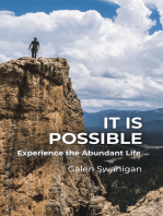 It Is Possible: Experience the Abundant Life