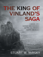 The King of Vinland's Saga: A Novel of Vikings and Indians in Pre-Columbian North America