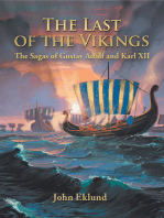 The Last of the Vikings: The Sagas of Gustav Adolf and Karl XII