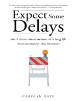 Expect Some Delays: Short Stories About Detours in a Long Life