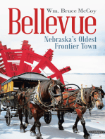 Bellevue: Nebraska’s Oldest Frontier Town