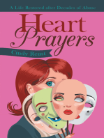Heart Prayers: A Life Restored After Decades of Abuse