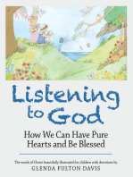 Listening to God: How We Can Have Pure Hearts and Be Blessed