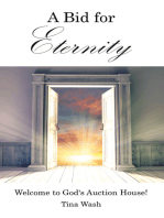 A Bid for Eternity: Welcome to God's Auction House!