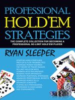 Professional Hold’Em Strategies: The Complete Collection for Becoming a Professional No-Limit Hold’Em Player