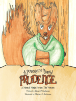 A Porcupine Named Prudence: A Mental Ninja Series: the Virtues