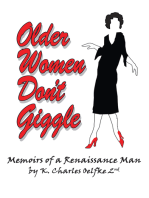 Older Women Don’t Giggle: Memoirs of a Renaissance Man