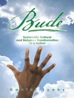 Bude: Systematic Cultural and Religious Transformation of a Nation