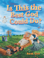Is This the Best God Could Do?