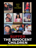 Suffer the Innocent Children: Save the Children