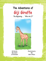 The Adventures of Giji Giraffe: The Beginning ..."Who Am I?"