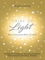 Tribe of Light: How Community Helps Us Heal