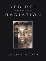 Rebirth Through Radiation