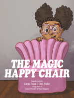 The Magic Happy Chair