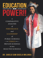 Education Is Power!!: A Comparative Analysis of Perfomance and Leadership of Public Schools Versus Private Schools in Two Selected Schools