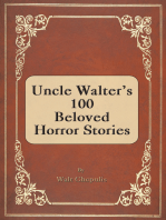 Uncle Walter's 100 Beloved Horror Stories